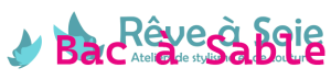 Rêve à Soie - bac à sable